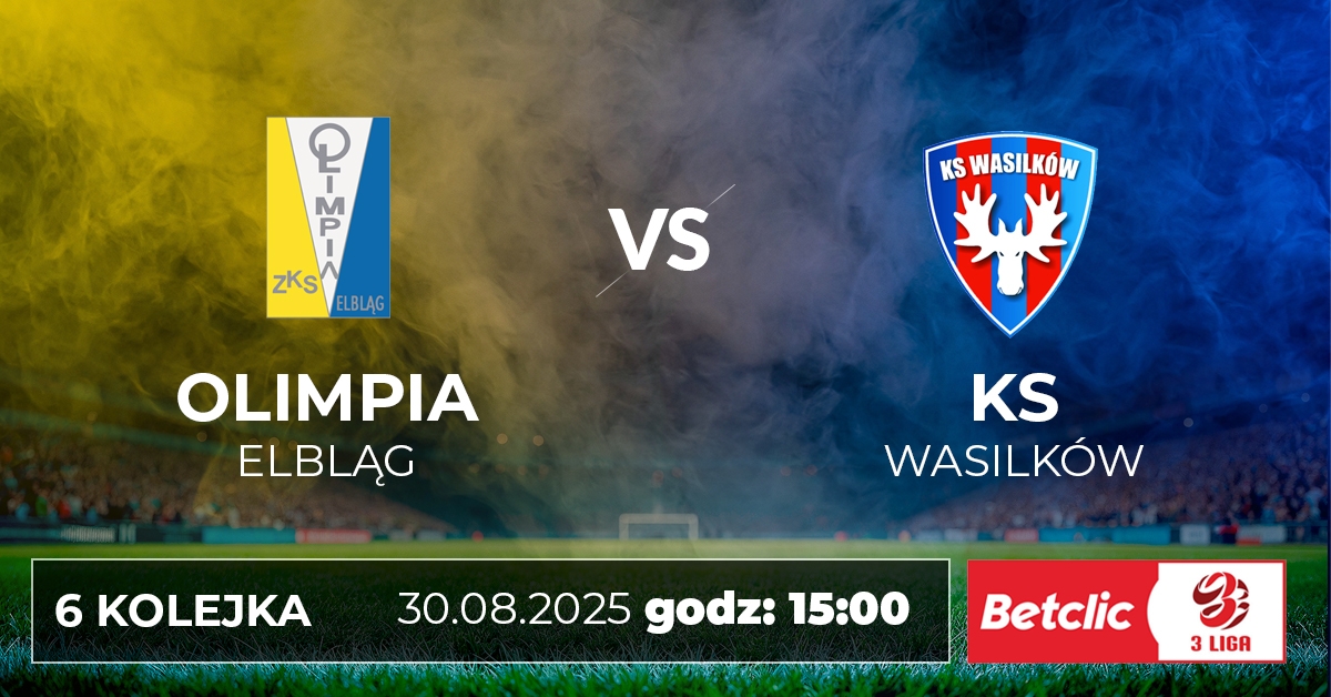 ZKS Olimpia Elbląg vs KS Wasilków