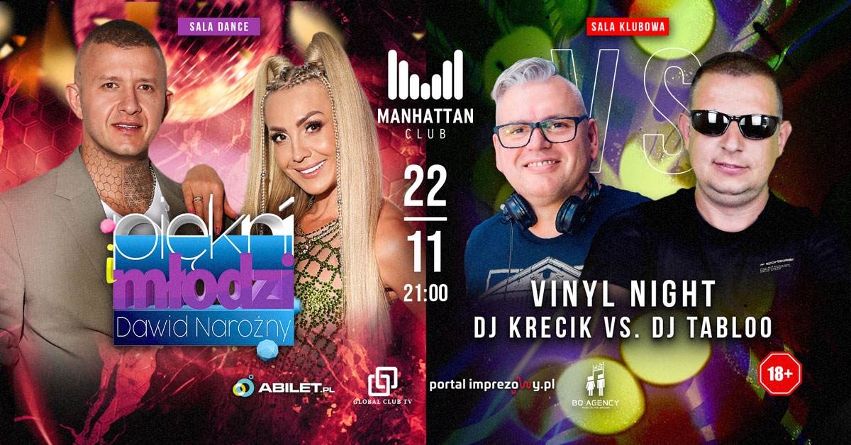 Piękni i Młodzi - Dawid Narożny, Dj Krecik, Dj Tabloo - Klub Manhattan